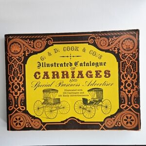 G & D Cook Illustrated Catalogue of Carriages 1970 Softcover Book New Haven CT